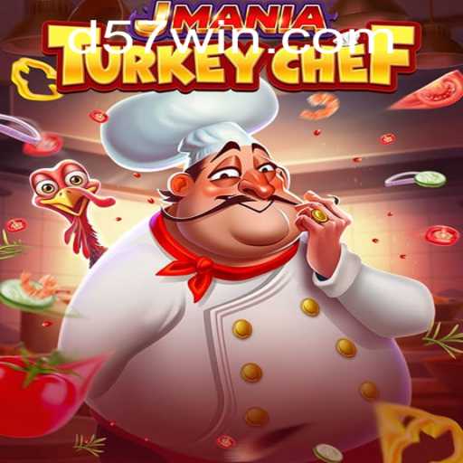 Explorando o Fascinante Mundo de JManiaTurkeyChef e a Estratégia 57 Win Bet